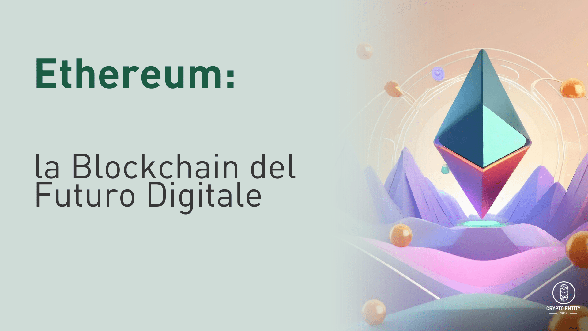 ethereum blockchain futuro digitale